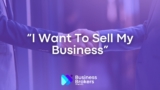 “I Want To Sell My Business Fast” Full Guide For Small Business Owners