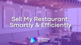 Sell My Restaurant: Smartly & Efficiently